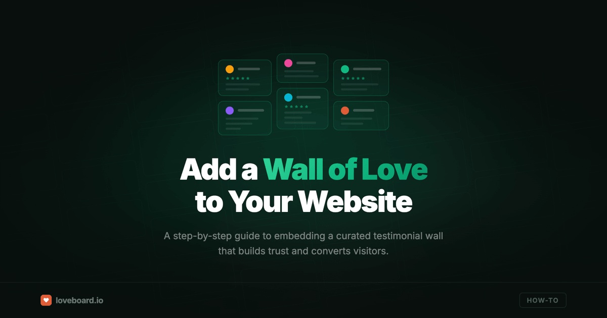 How to Add a Wall of Love to Your Website