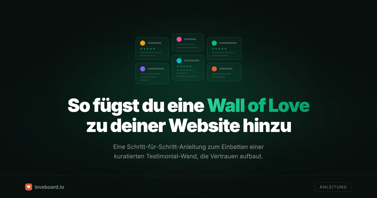 So fügen Sie eine Wall of Love zu Ihrer Website hinzu (in unter 10 Minuten)