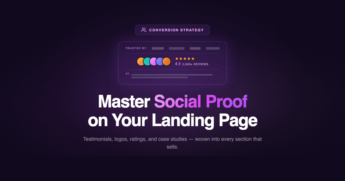 The Complete Guide to Social Proof for SaaS Landing Pages
