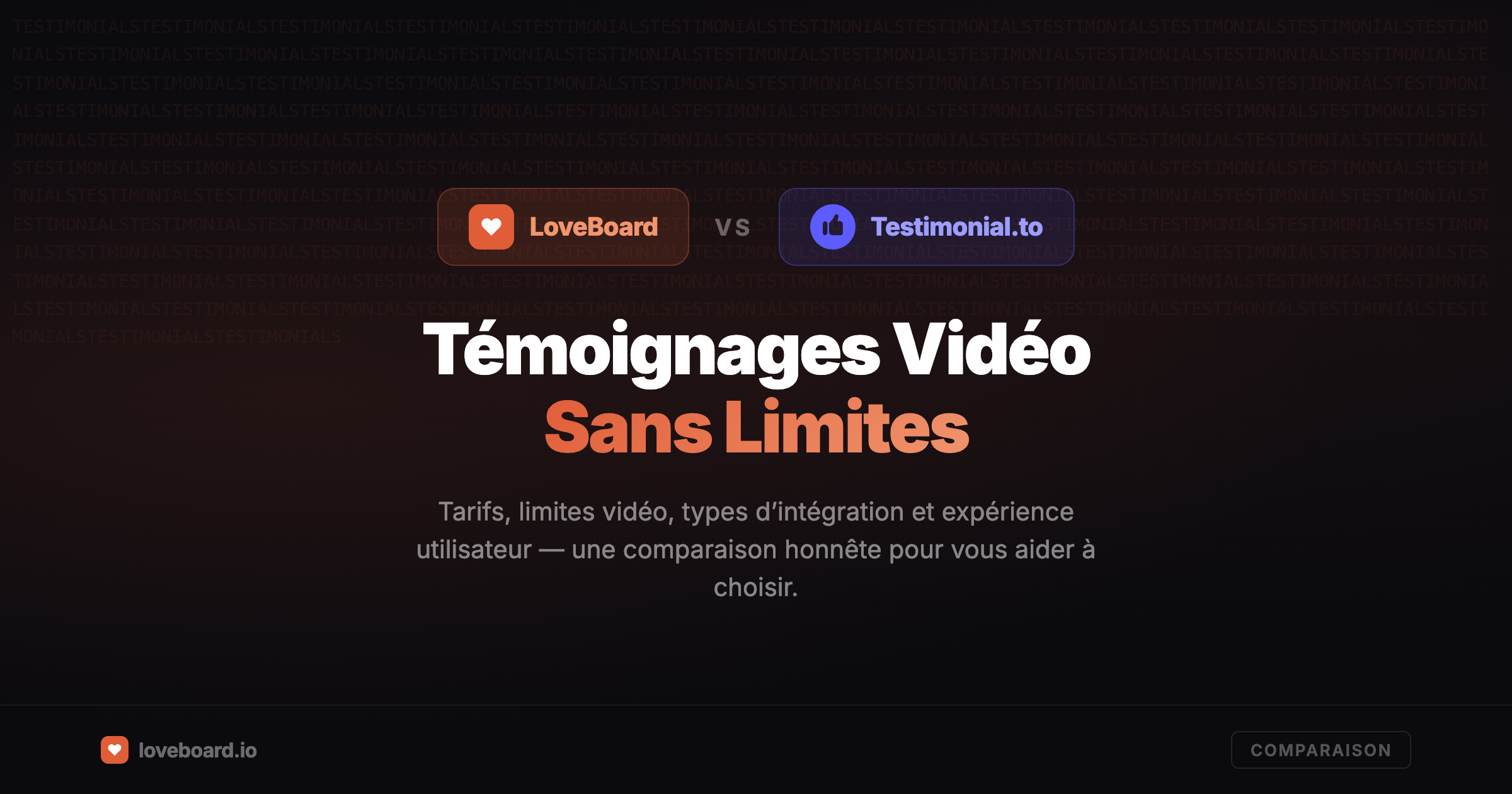 LoveBoard vs Testimonial.to : des témoignages vidéo sans plafond